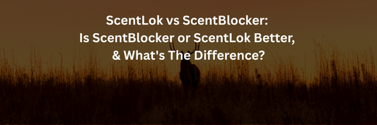 ScentLok vs ScentBlocker: Is ScentBlocker or ScentLok Better, & What's The Difference?